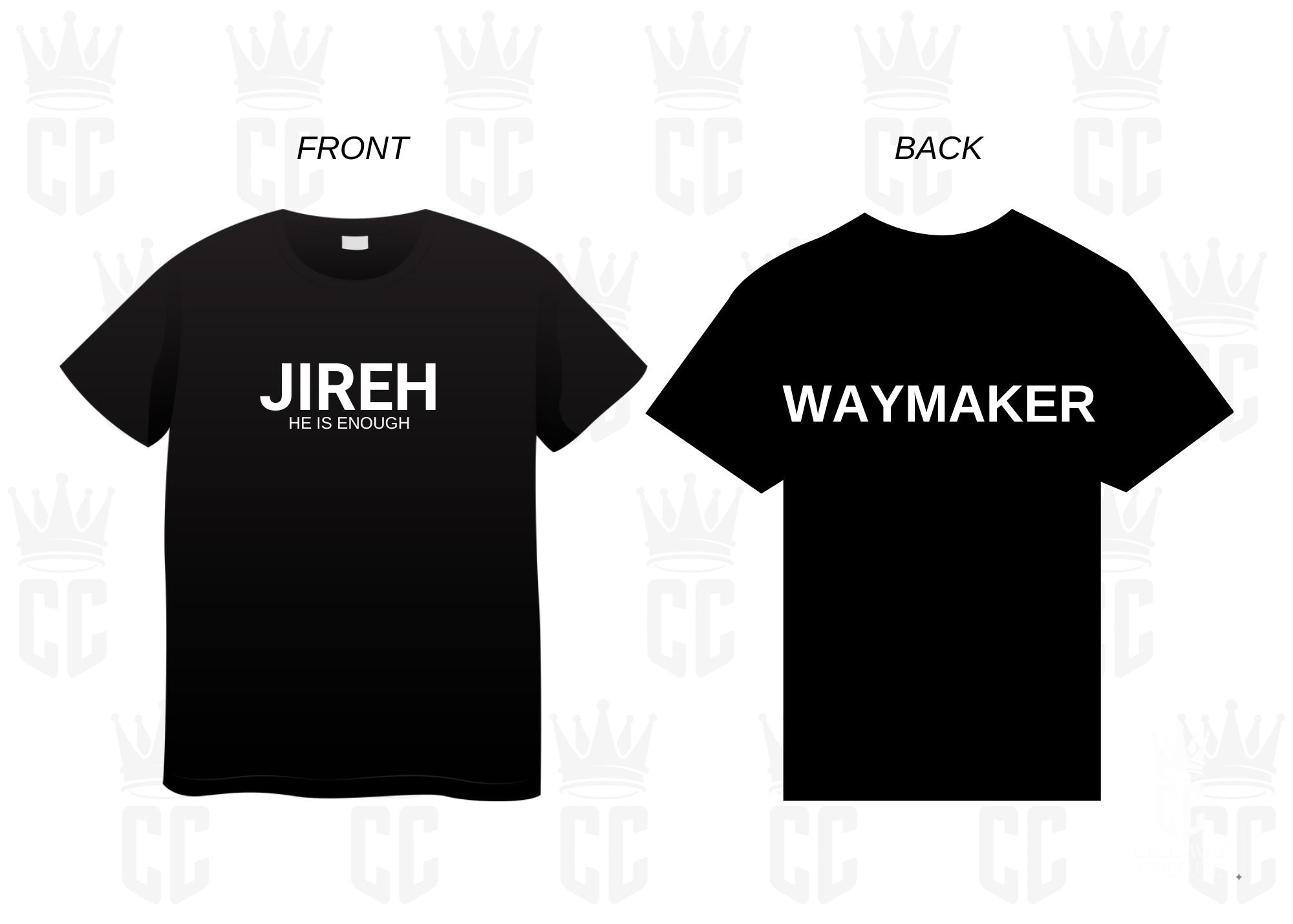 Jireh He is Enough x Waymaker Faith Tee