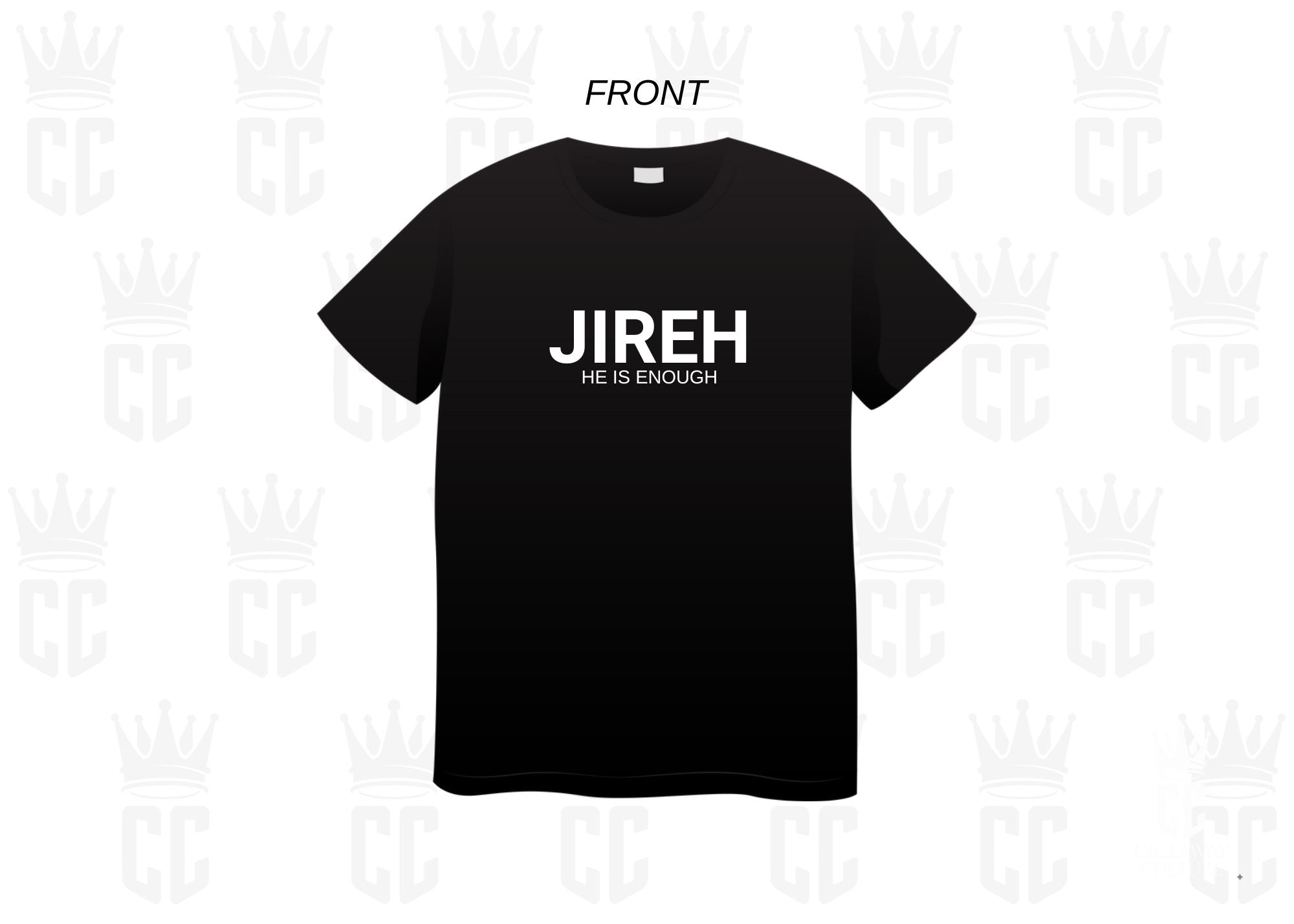 Jireh He is Enough x Waymaker Faith Tee
