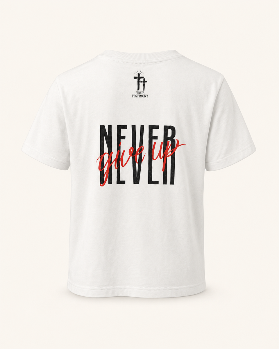 White - True Testimony Yahweh Never Give Up Youth T-Shirt - Back