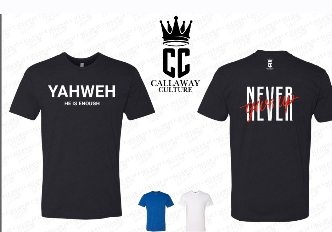 Yahweh Black Tee - Never Give up